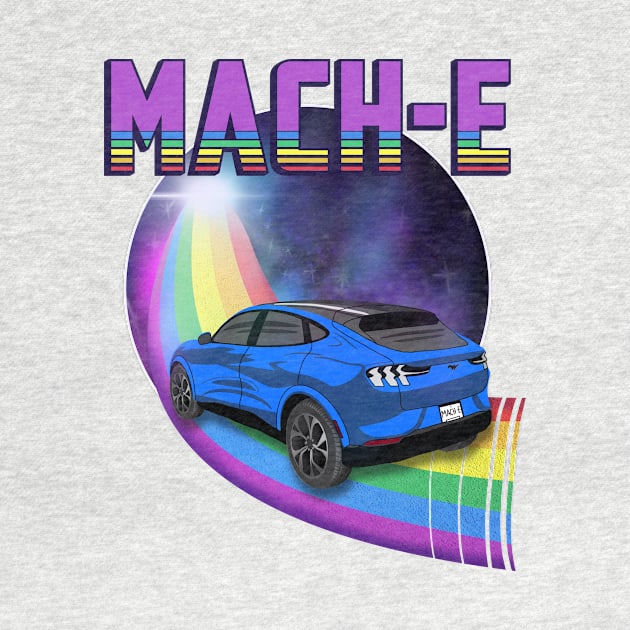 Mach-E Rides the Rainbow Galaxy in Grabber Blue by zealology